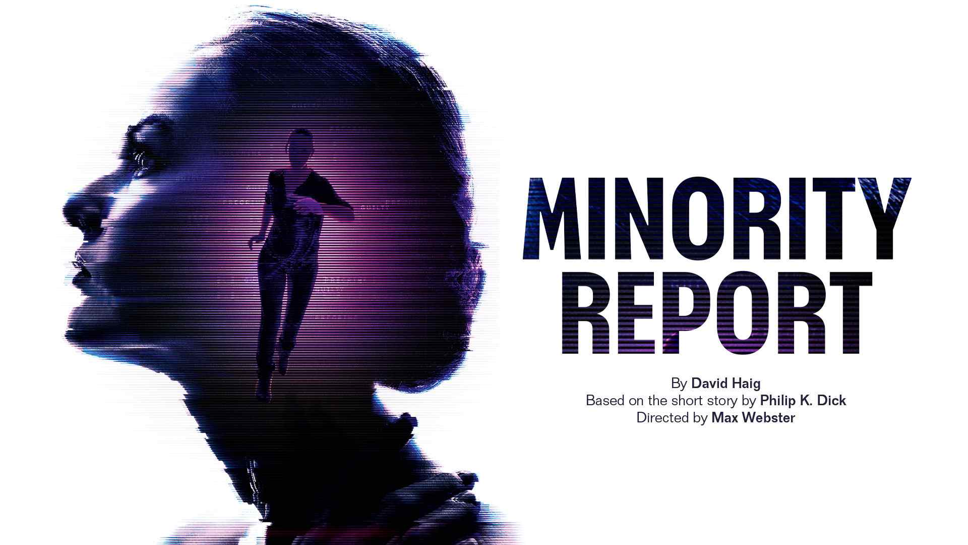 Minority Report<br>Tickets From £25! Save up to 38%!