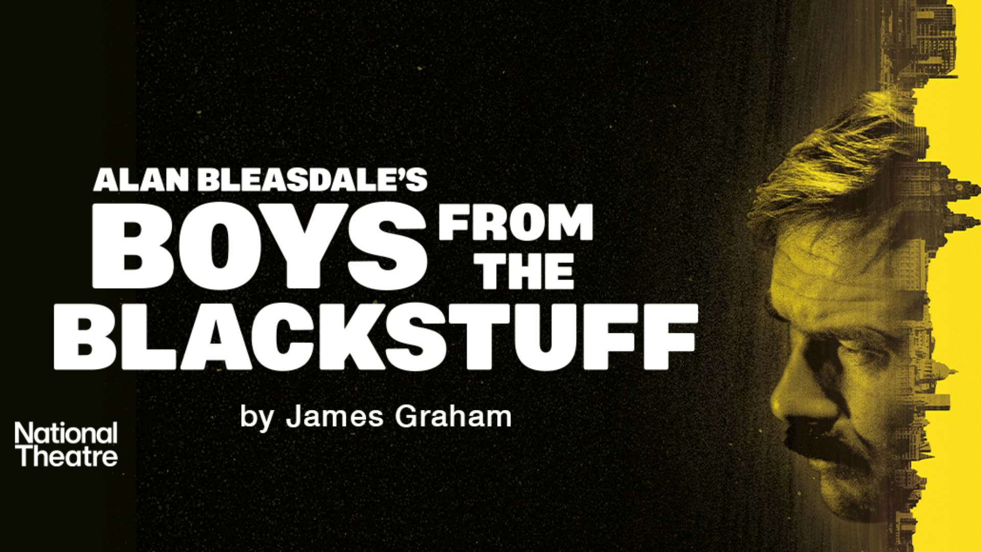 Boys From The Blackstuff<br>Tickets From £20! Save up to 42%!