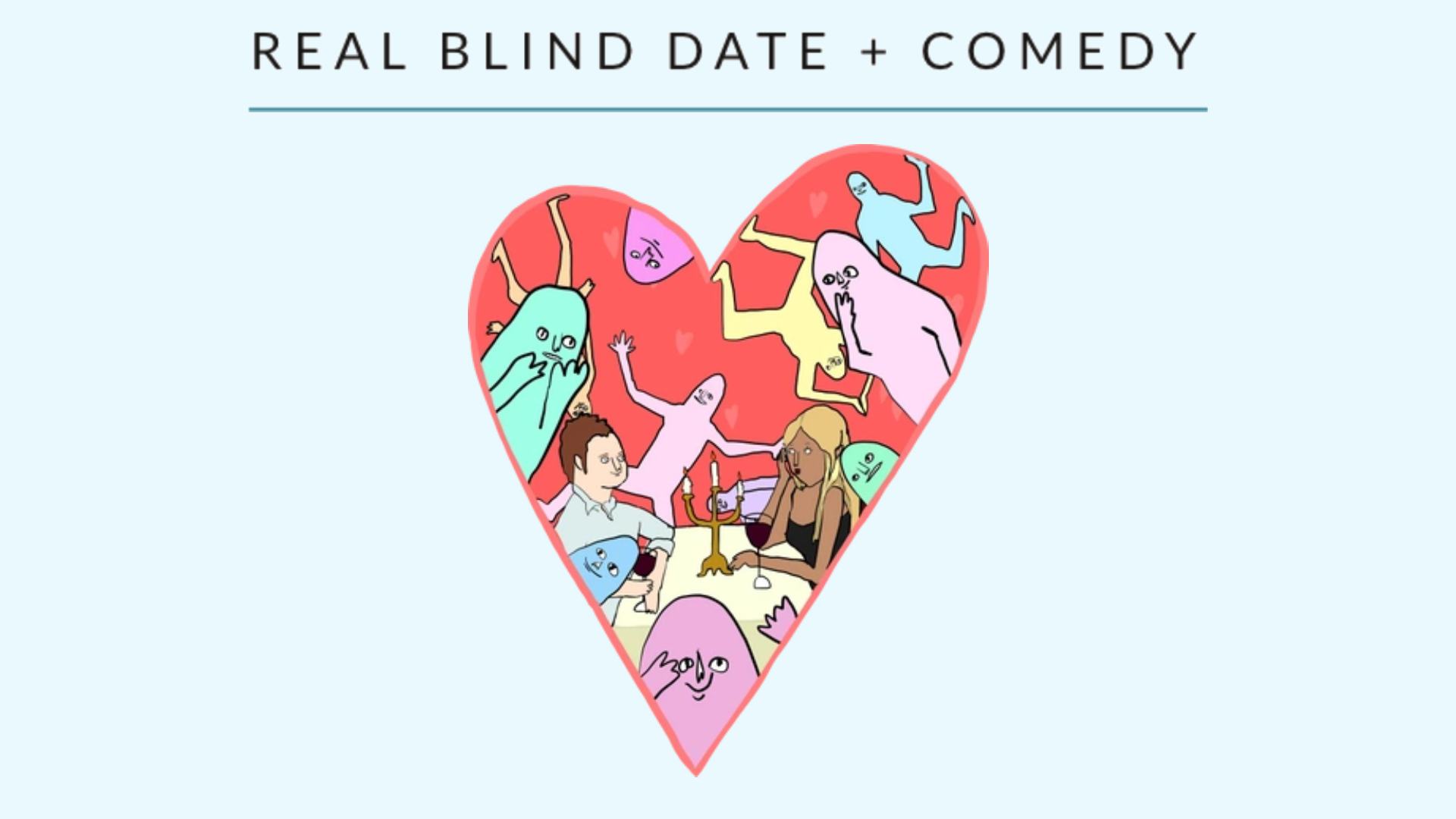 Real Blind Date + Comedy