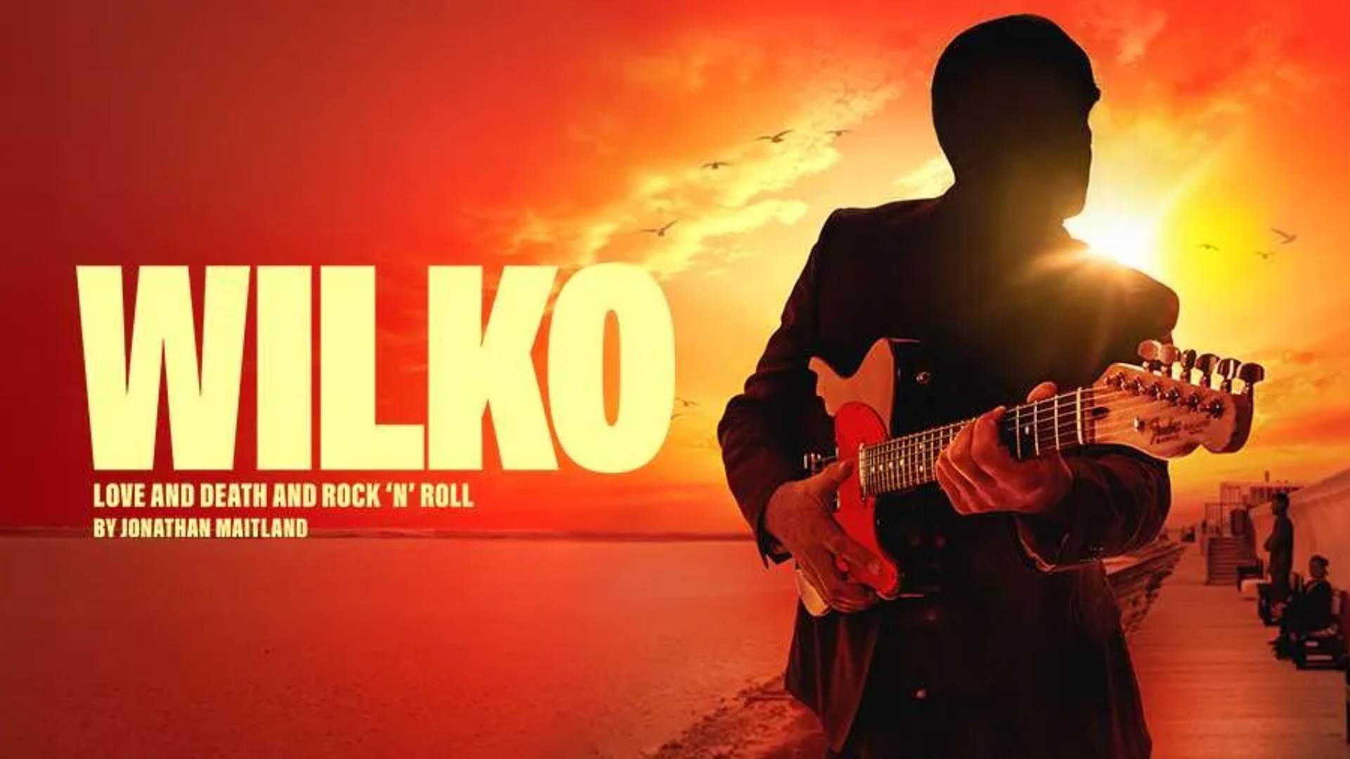 Wilko: Love and Death and Rock ‘n’ Roll<br>£15 Ticket Offer on Premium Seats with Promo Code: WILKOSFF