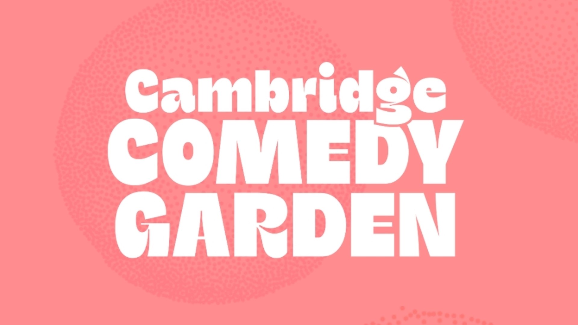 Cambridge Comedy Garden<br>£10 Ticket Offer