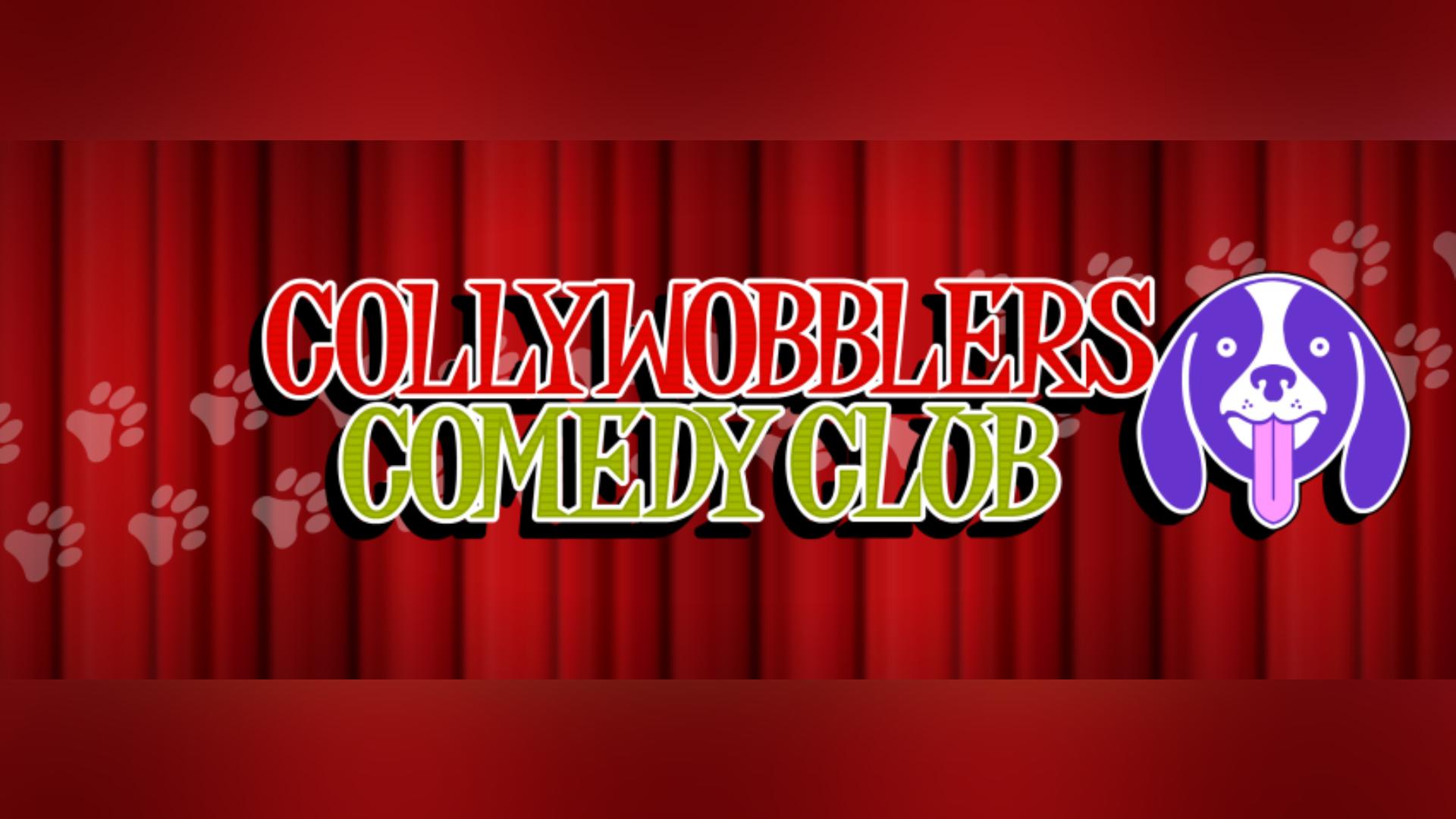 Collywobblers Comedy