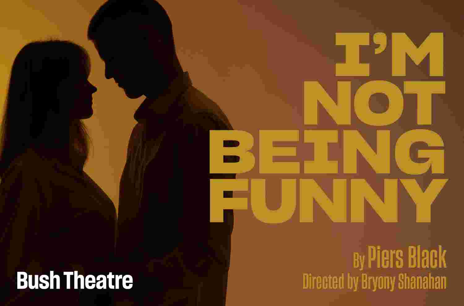 I’m Not Being Funny