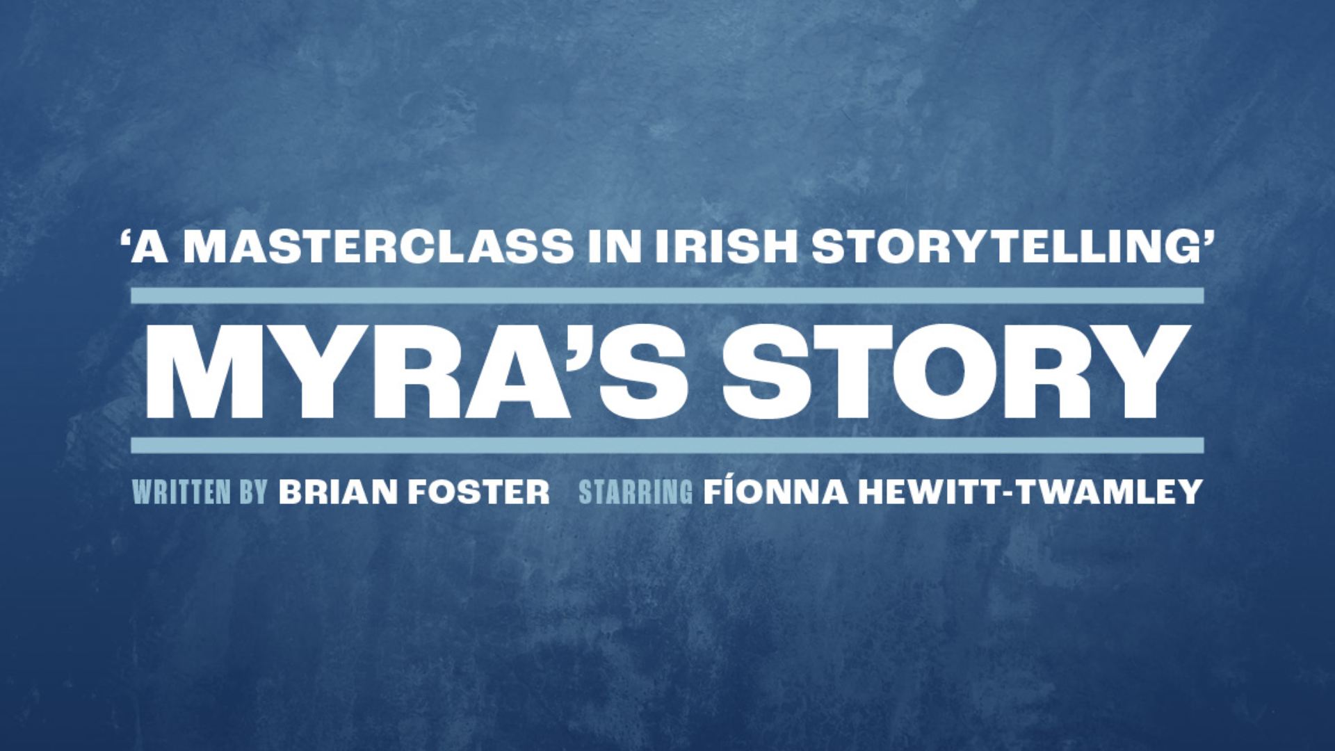 Myra's Story - Tickets from £20