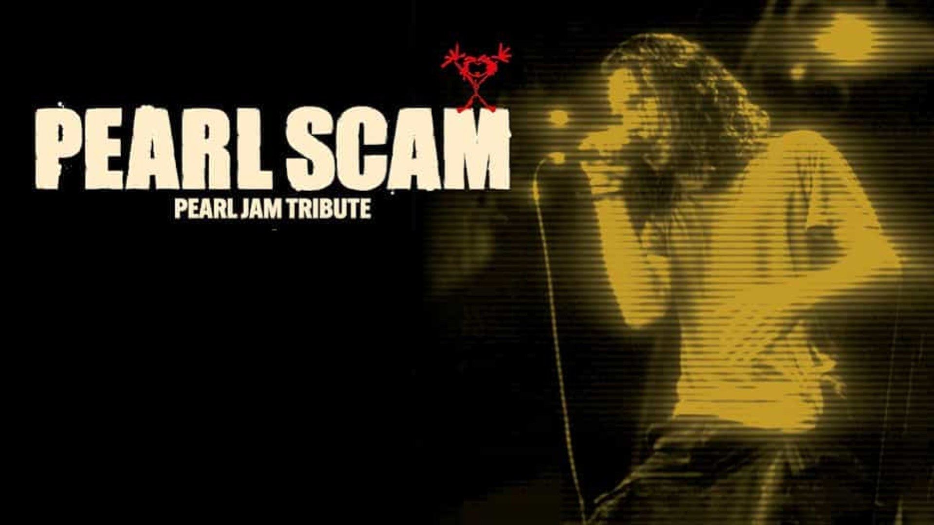 Pearl Scam (Pearl Jam Tribute)