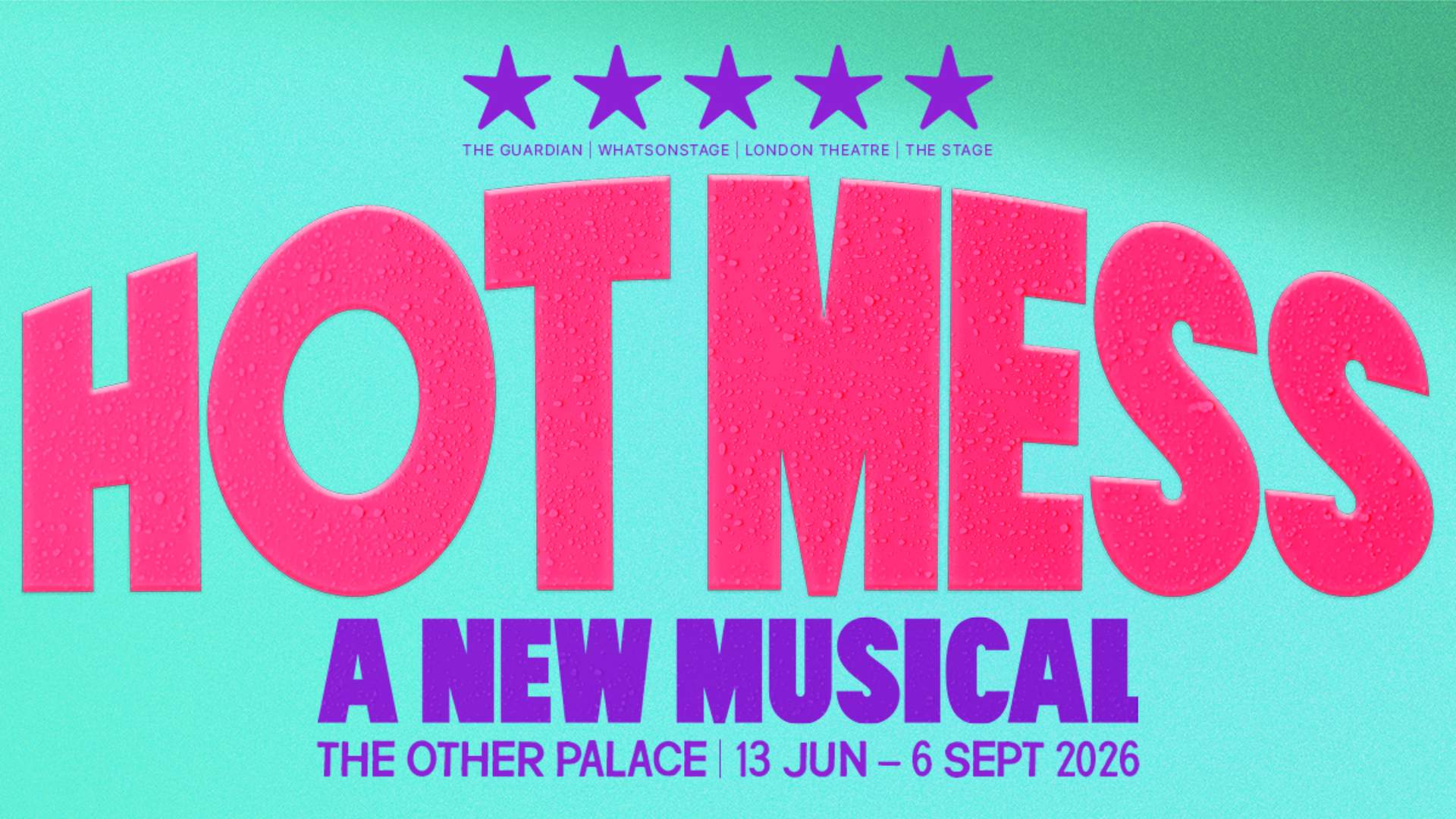 Hot Mess: A New Musical - Tickets from £25