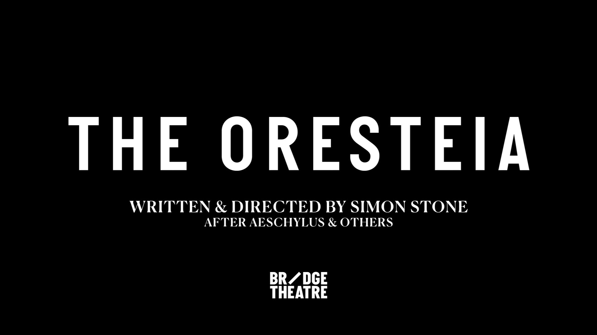 The Oresteia - Tickets from £25