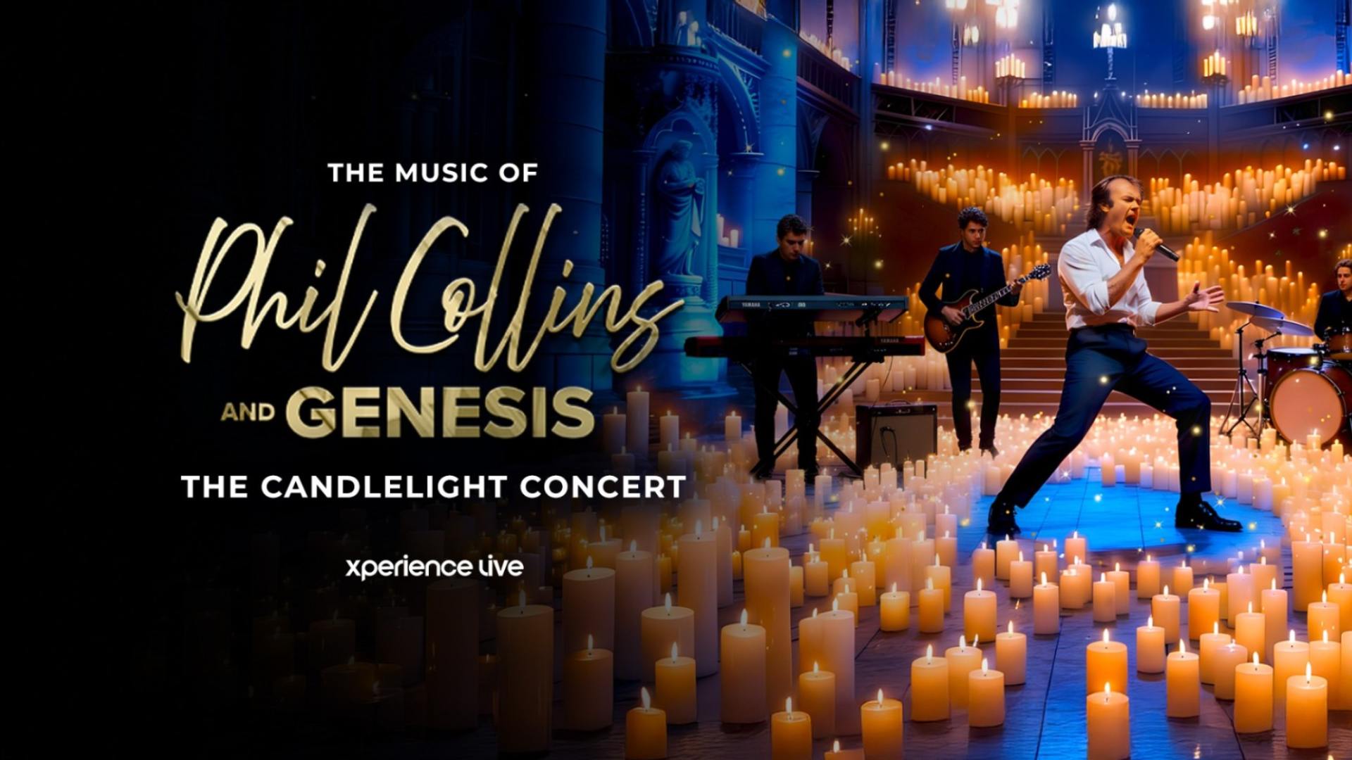 The Music of Phil Collins & Genesis - The Candlelight Concert