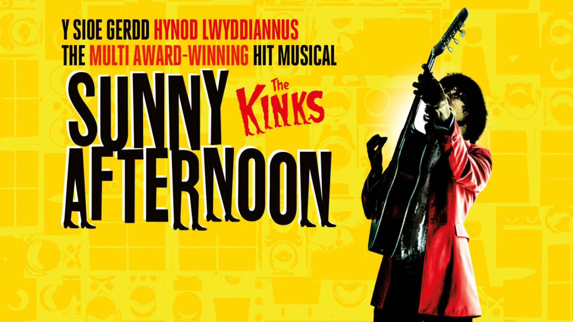 Sunny Afternoon <br> £20 Best Available Seats Using Promo Code: SUNSET26
