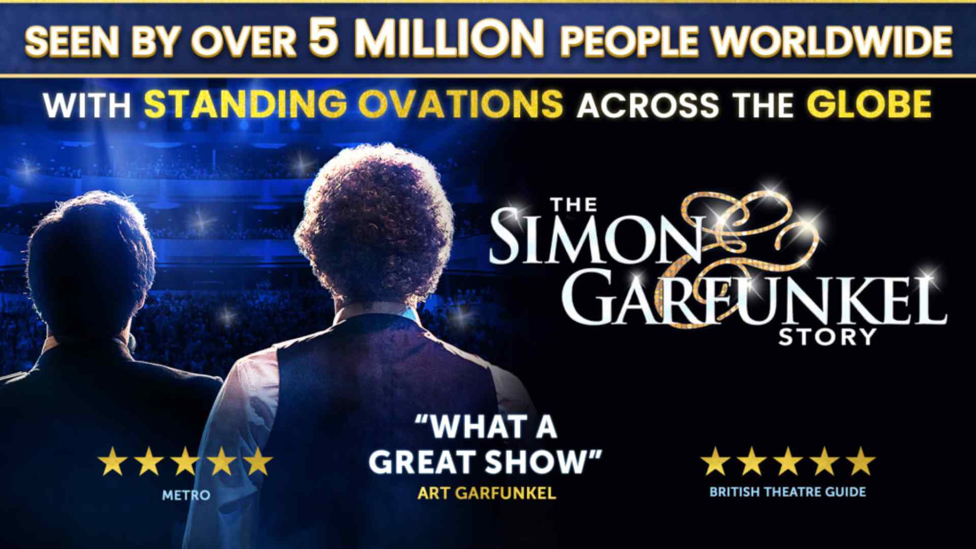 The Simon & Garfunkel Story<br>£15.60 Best Available Seats