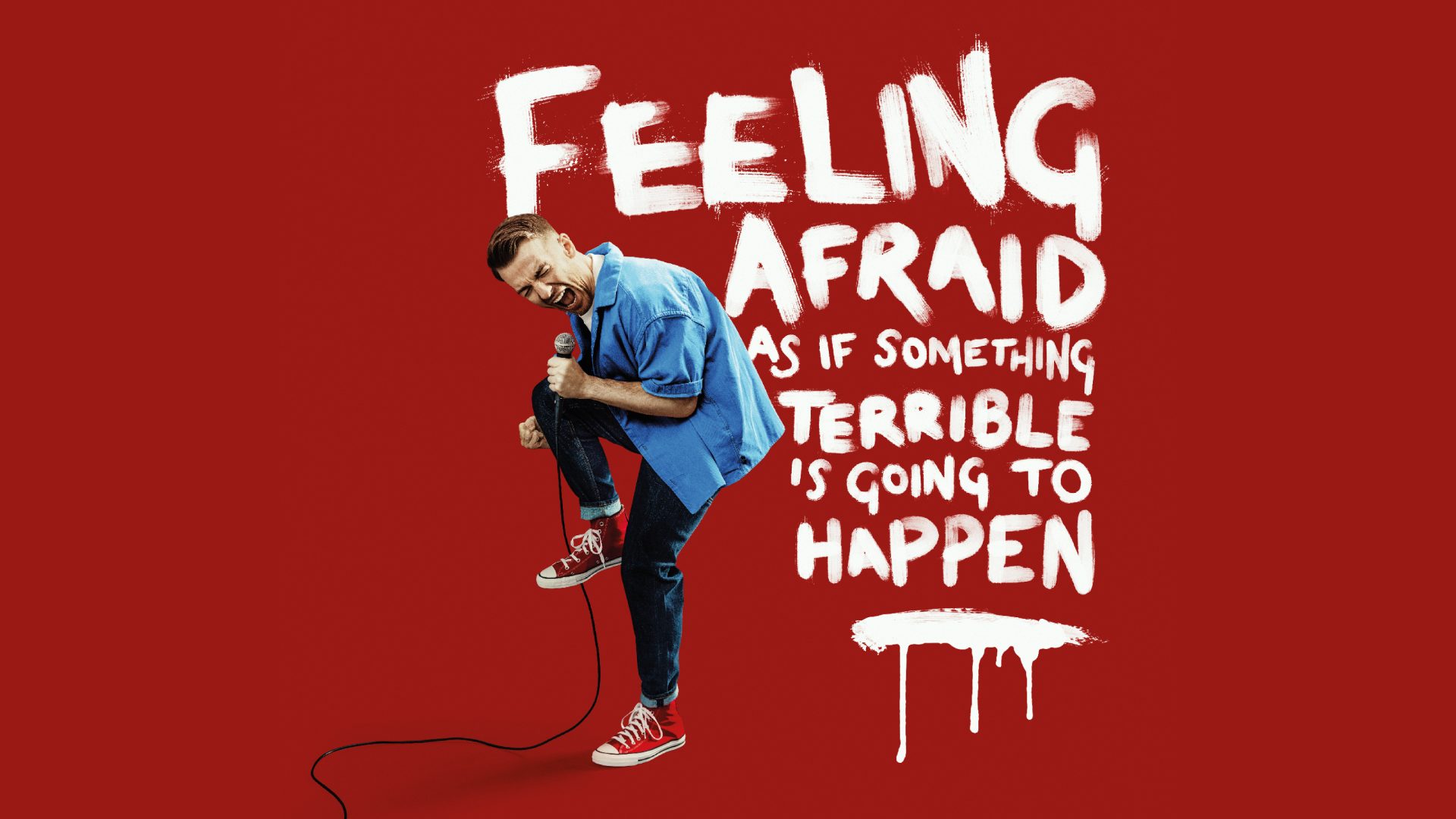 Feeling Afraid As If Something Terrible Is Going To Happen - Tickets from £25