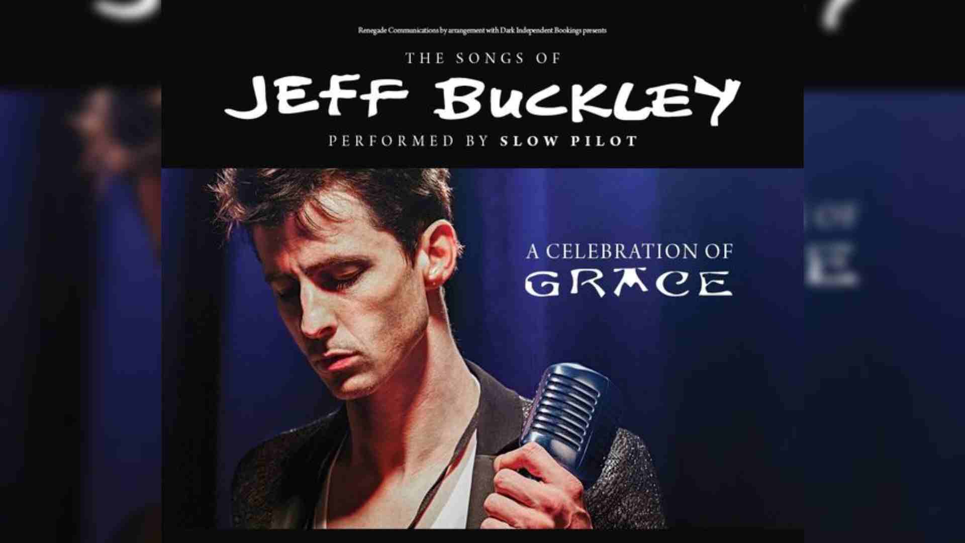 The Songs of Jeff Buckley: A Celebration of 'Grace'