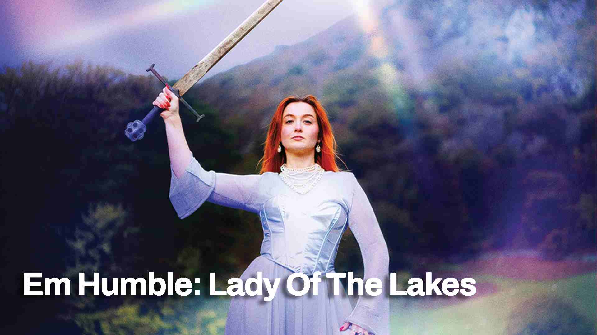 Em Humble: Lady Of The Lakes