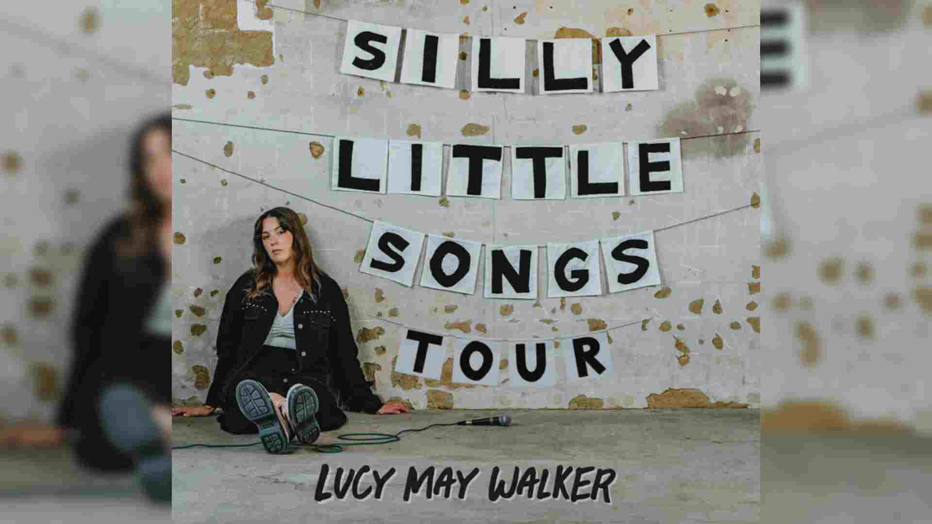 Lucy May Walker - Silly Little Songs