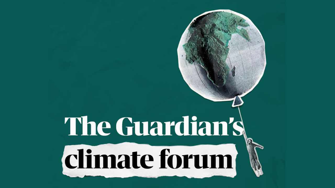 The Guardian's Climate Forum 2026<br>£10 Ticket