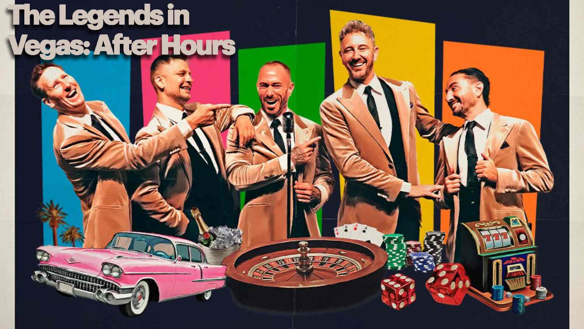 The Legends In Vegas - After Hours<br>£21.35 Best Available Seats with Promo Code: SFFLDGNS