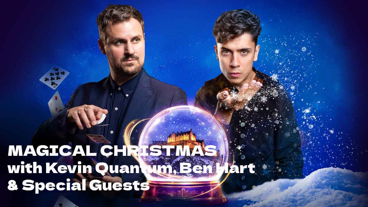 Magical Christmas - with Kevin Quantum, Ben Hart & Special Guests<br>£12 Best Available Seats