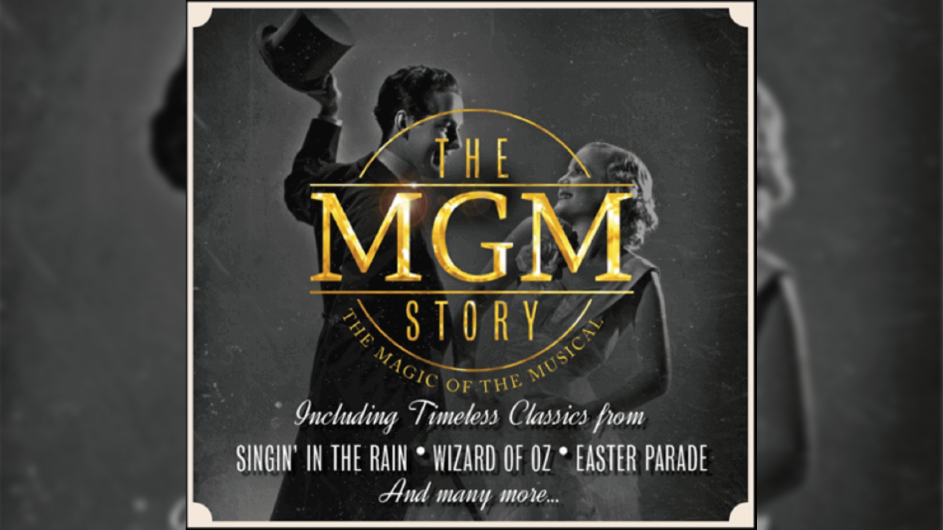 MGM Story – a Musical Revue<br>£12 Best Available Seats