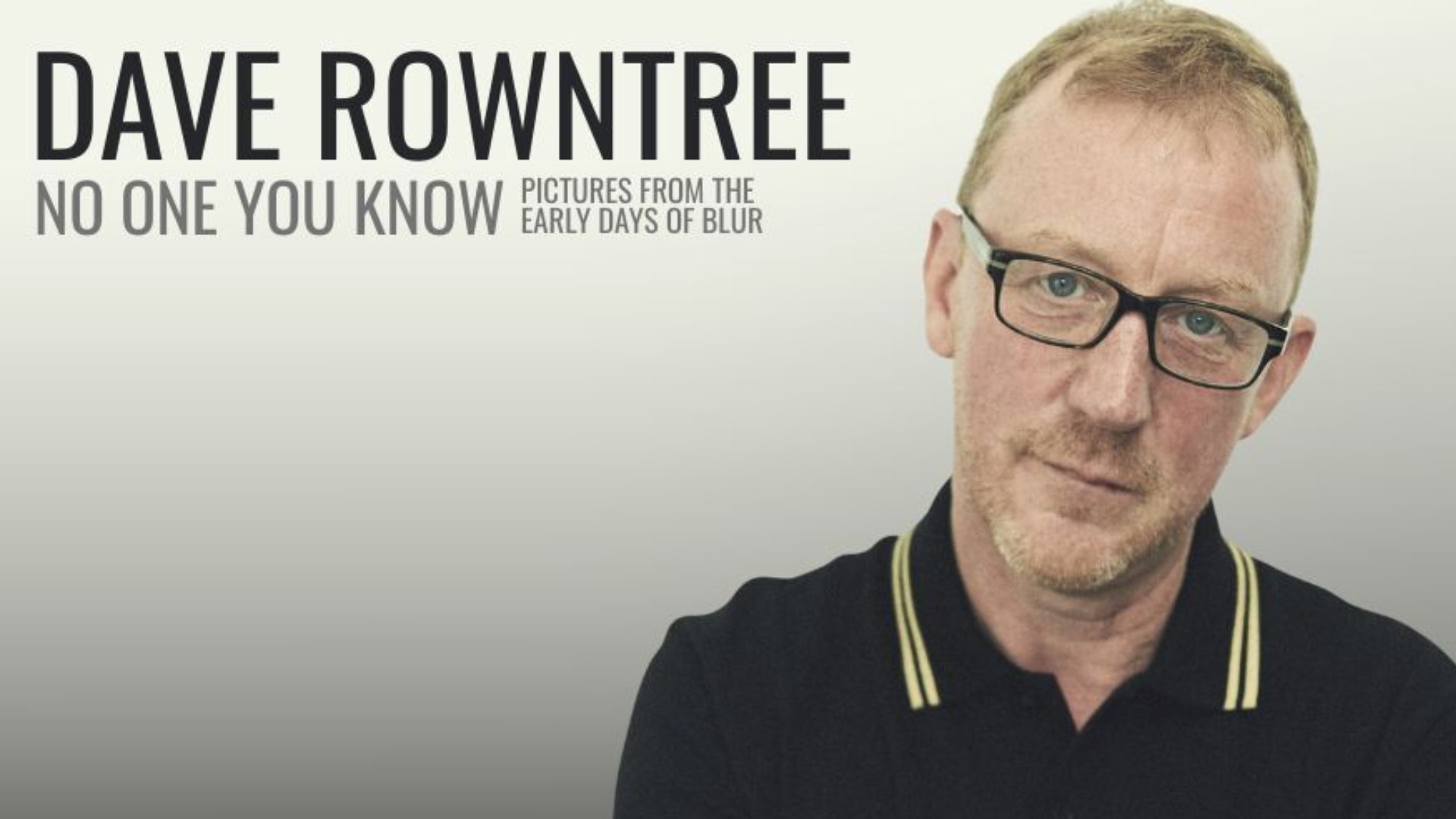 Dave Rowntree: No One You Know