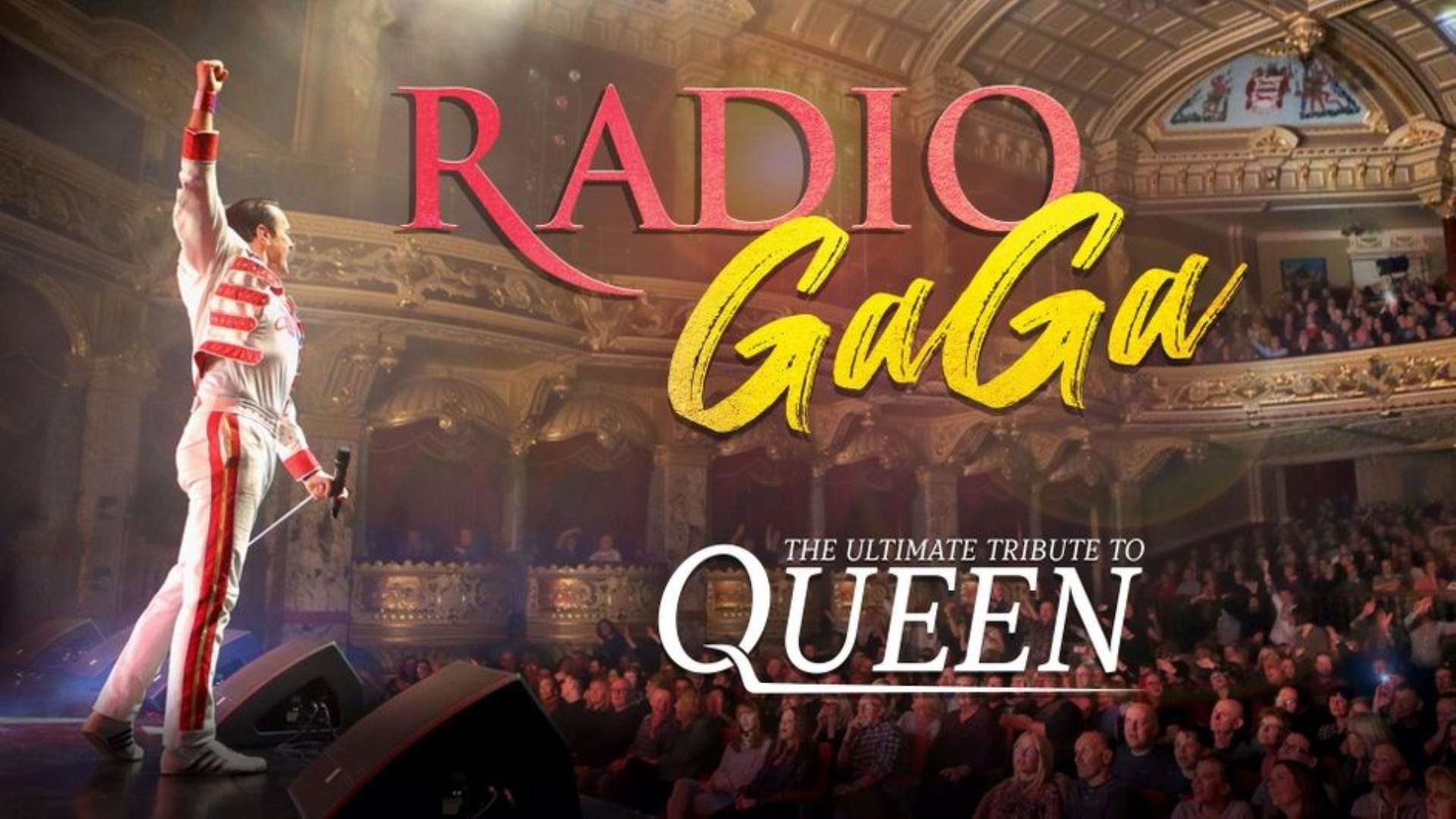 Radio Gaga<br>£15 Best Available Seats