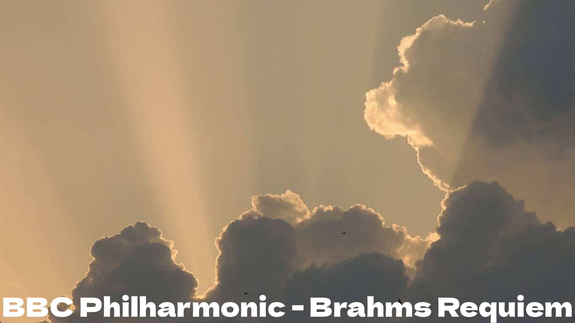 BBC Philharmonic - Brahms Requiem